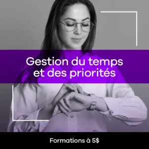 Gestion du temps et des priorités