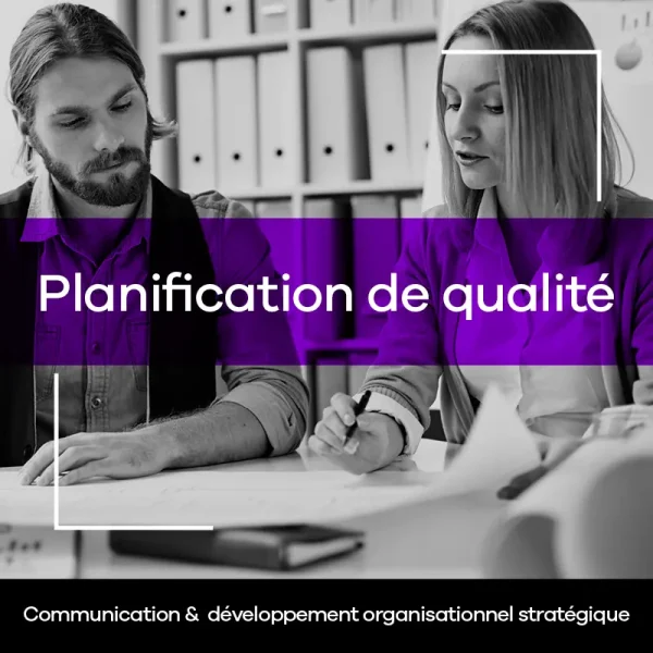 Planification de qualité